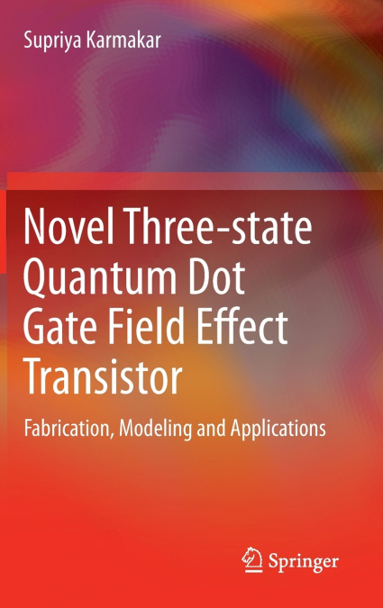 Novel Three-state Quantum Dot Gate Field Effect Transistor