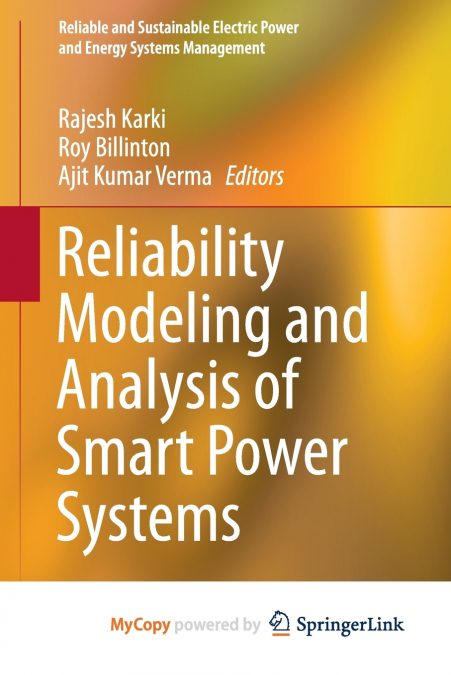 Reliability Modeling and Analysis of Smart Power Systems