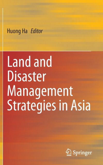 Land and Disaster Management Strategies in Asia