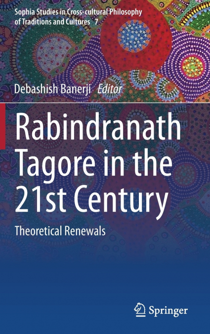 Rabindranath Tagore in the 21st Century