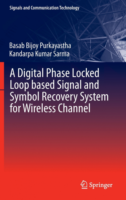 A Digital Phase Locked Loop based Signal and Symbol Recovery System for Wireless Channel