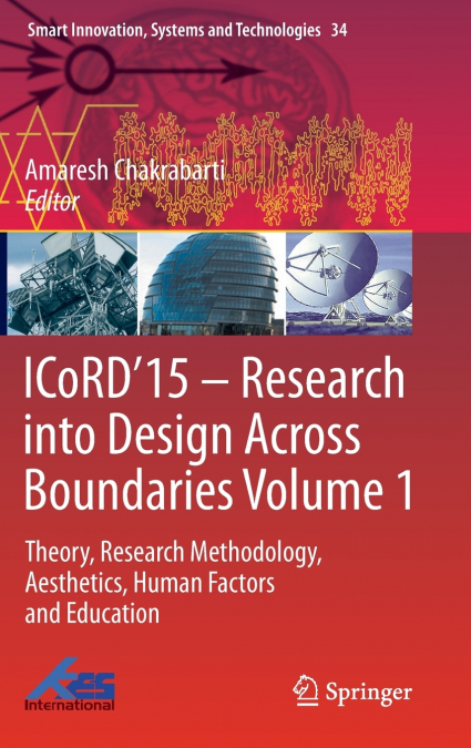 ICoRD’15 - Research into Design Across Boundaries Volume 1