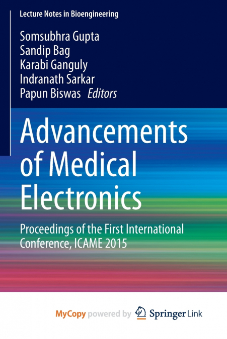 Advancements of Medical Electronics