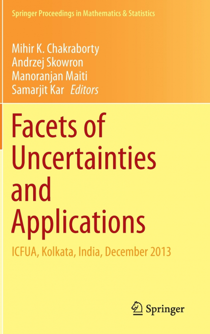 Facets of Uncertainties and Applications
