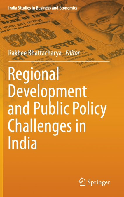 Regional Development and Public Policy Challenges in India