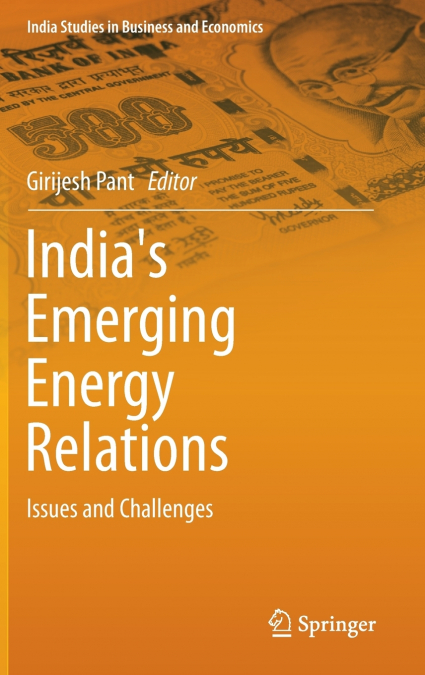 India’s Emerging Energy Relations