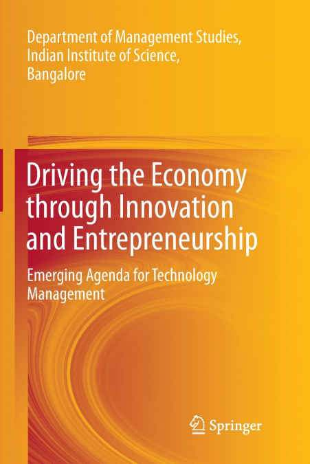 Driving the Economy through Innovation and Entrepreneurship