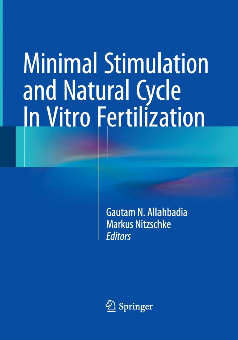 Minimal Stimulation and Natural Cycle In Vitro Fertilization