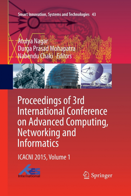 Proceedings of 3rd International Conference on Advanced Computing, Networking and Informatics