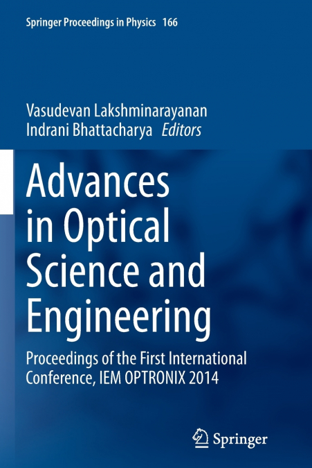 Advances in Optical Science and Engineering