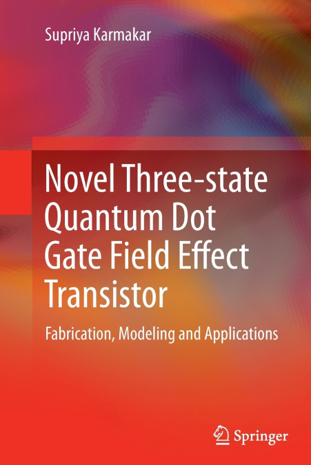 Novel Three-state Quantum Dot Gate Field Effect Transistor