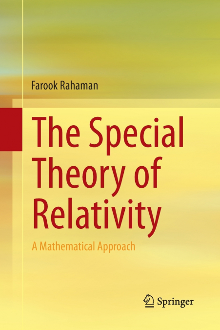 The Special Theory of Relativity