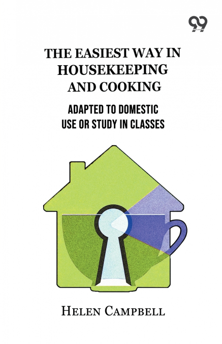 The Easiest Way In Housekeeping And Cooking