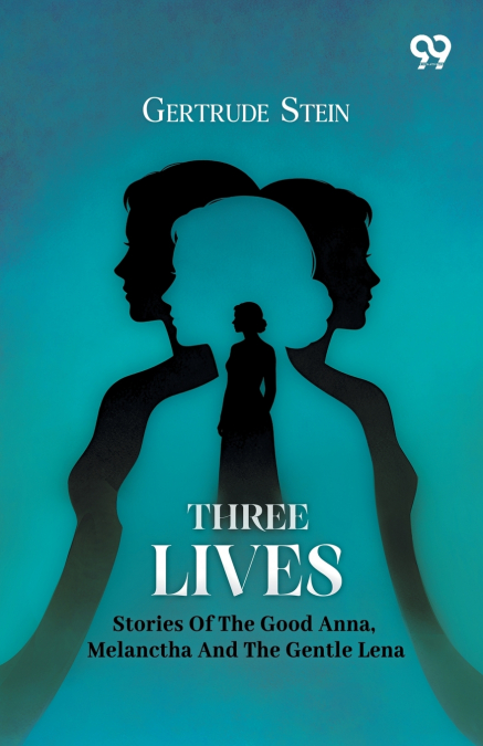 Three Lives