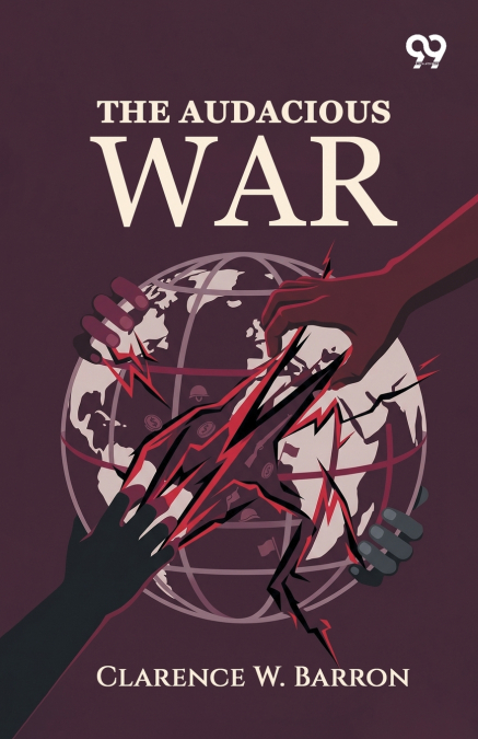 The Audacious War