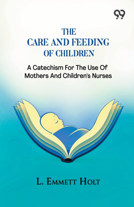 The Care And Feeding Of Children
