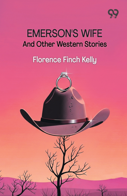 Emerson’s Wife And Other Western Stories