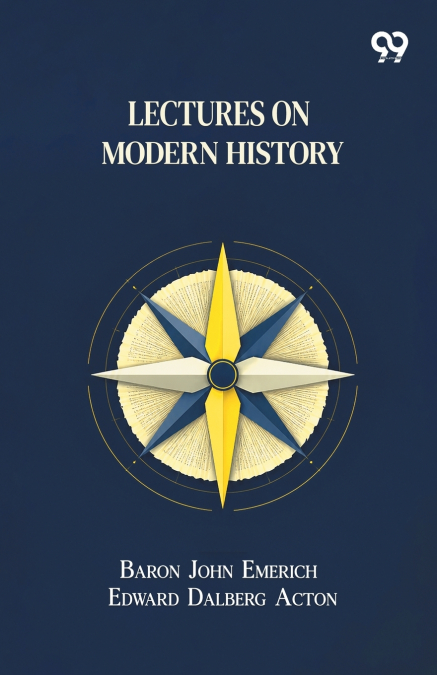 Lectures On Modern History