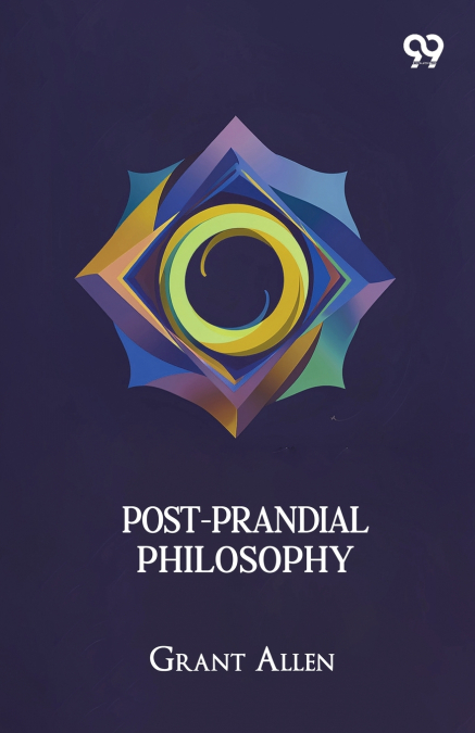 Post-Prandial Philosophy