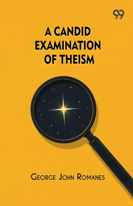 A Candid Examination Of Theism