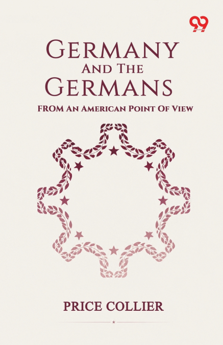 Germany And The Germans From An American Point Of View