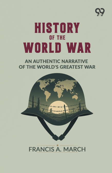 History Of The World War