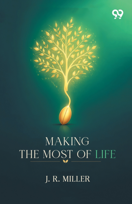 Making The Most Of Life