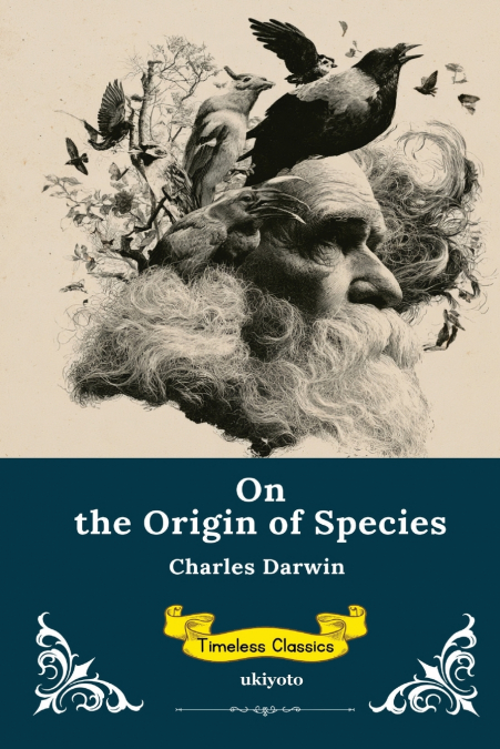 On the Origin of Species | Timeless Classics
