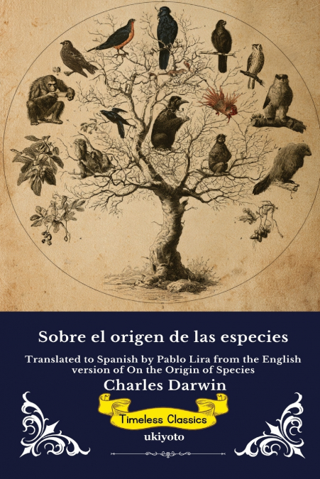 Sobre el origen de las especies | Spanish Edition of On the Origin of Species