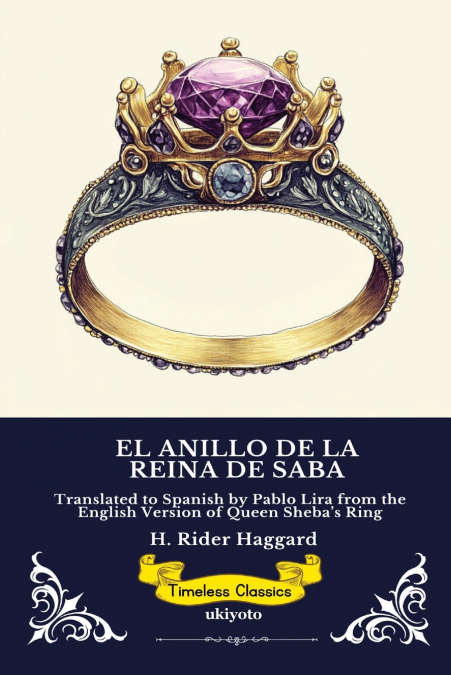 EL ANILLO DE LA REINA DE SABA | Spanish Version of Queen Sheba’s Ring