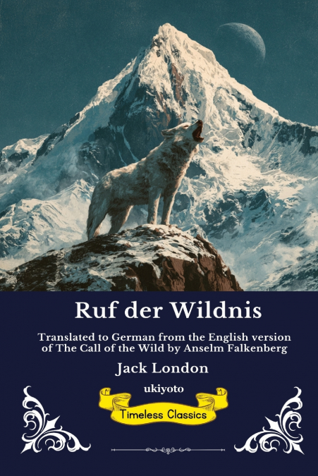 Ruf der Wildnis | German Version of The Call of the Wild