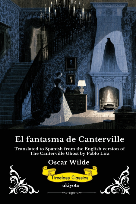 El fantasma de Canterville | Spanish Version of The Canterville Ghost