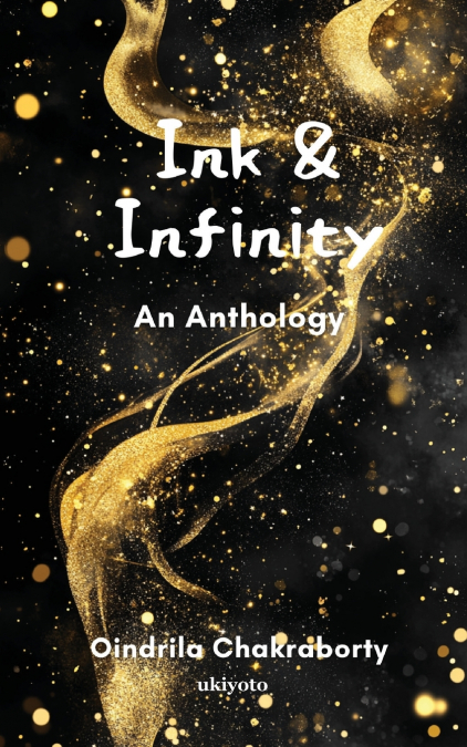 Ink & Infinity | An Anthology