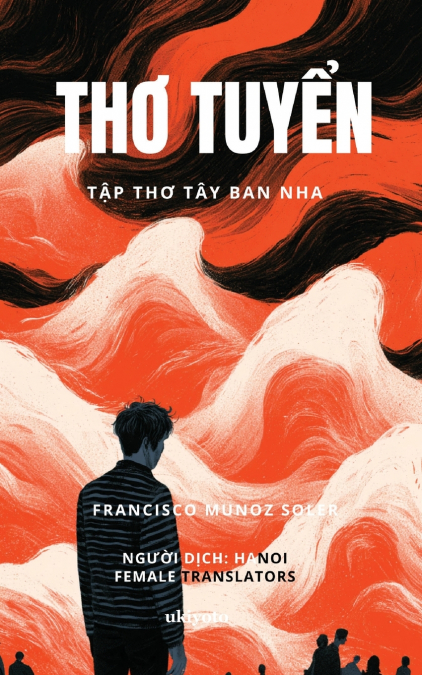THƠ TUYỂN | Tập thơ Tây Ban Nha