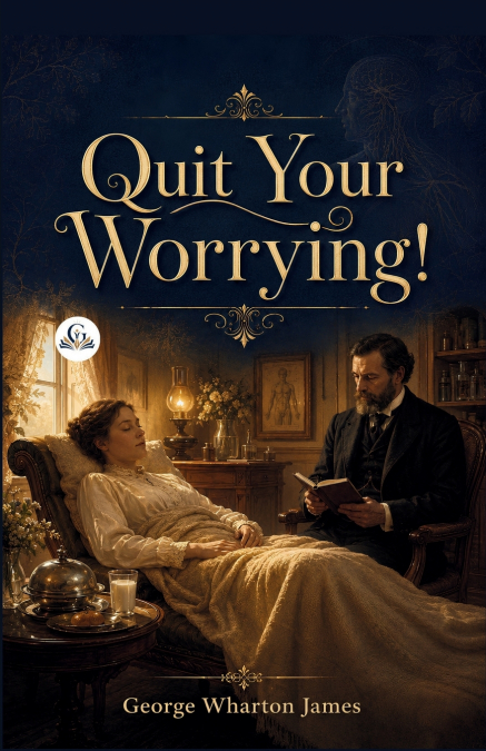 Quit Your Worrying!