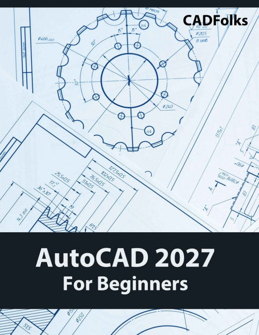 AutoCAD 2027 For Beginners (COLORED)