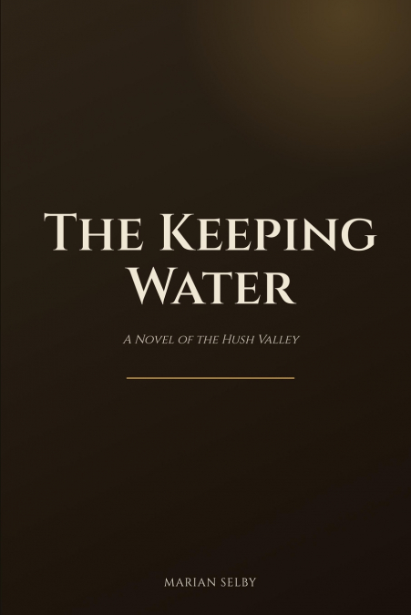 The Keeping Water