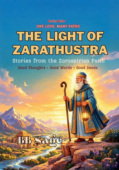 The Light of Zarathustra