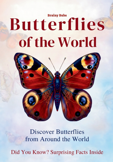 Butterflies of the World