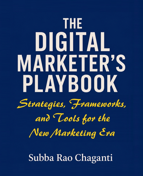 The Digital Marketer’s Playbook