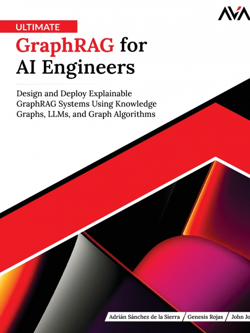 Ultimate GraphRAG for AI Engineers