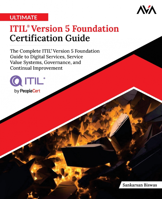 Ultimate ITIL® Version 5 Foundation Certification Guide