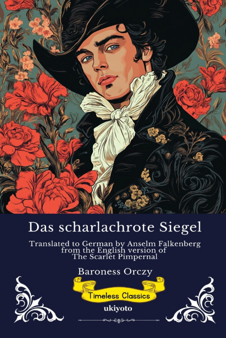 Das scharlachrote Siegel | German Version of The Scarlet Pimpernel