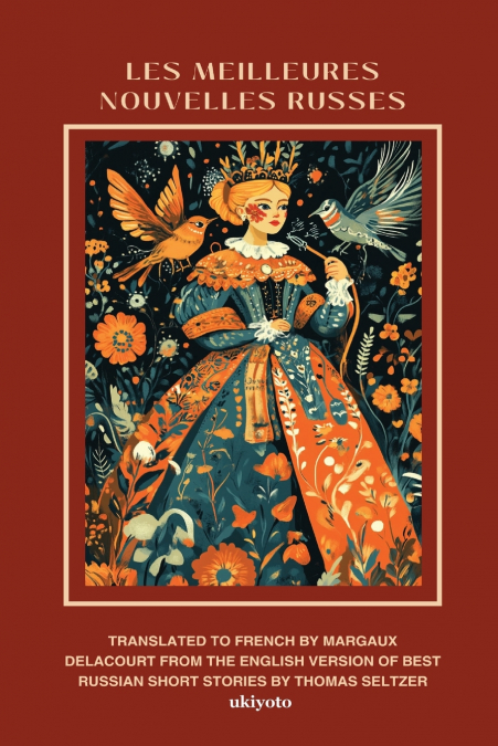 LES MEILLEURES NOUVELLES RUSSES | French Version of Best Russian Short Stories