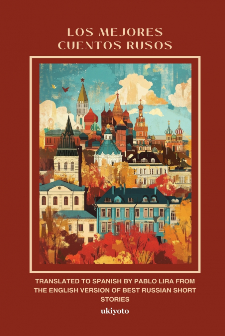 LOS MEJORES CUENTOS RUSOS | Spanish Version of Best Russian Short Stories