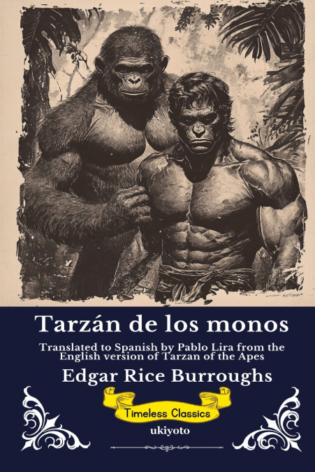 Tarzán de los monos | Spanish Version of Tarzan of the Apes