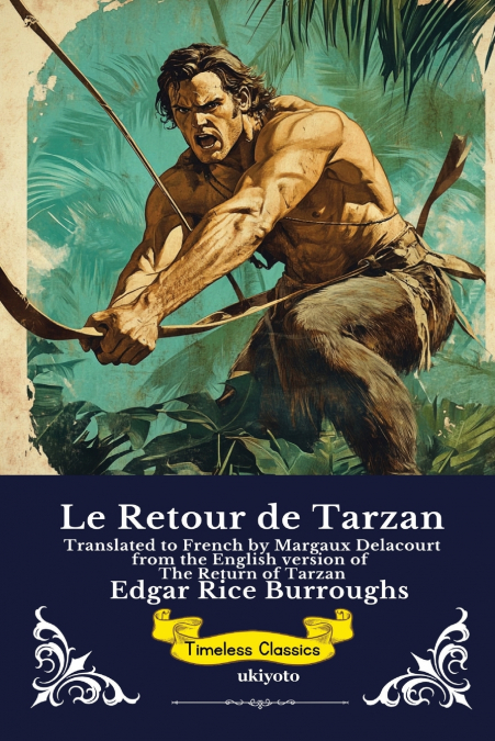 Le Retour de Tarzan | French Version of The Return of Tarzan