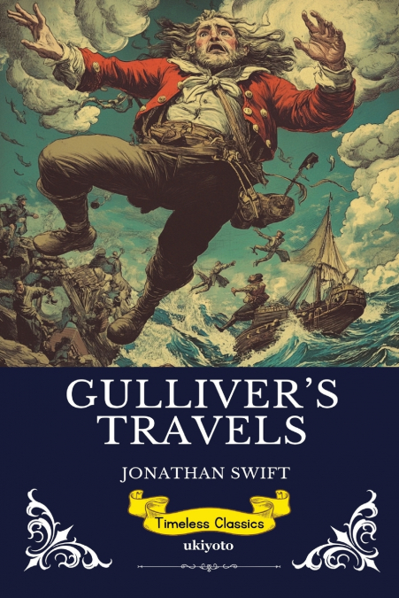 Gulliver’s Travels | Timeless Classics