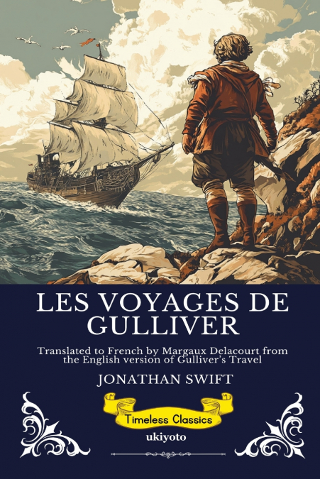 LES VOYAGES DE GULLIVER | French Version of Gulliver’s Travels