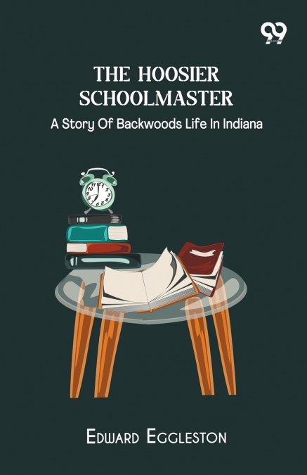 The Hoosier Schoolmaster